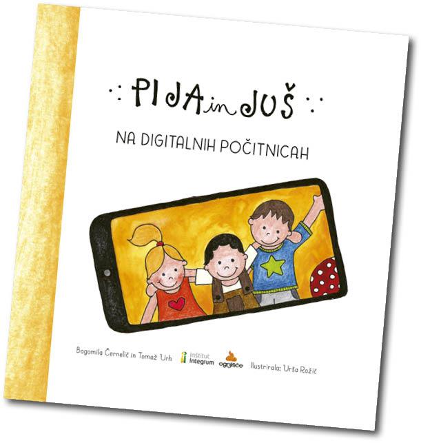 PIJA IN JUŠ NA DIGITALNIH POČITNICAH