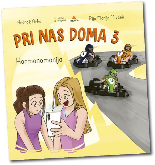 PRI NAS DOMA 3 – Hormonomanija