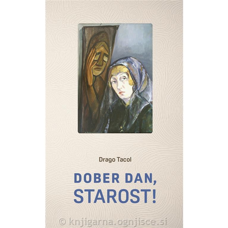 DOBER DAN, STAROST!