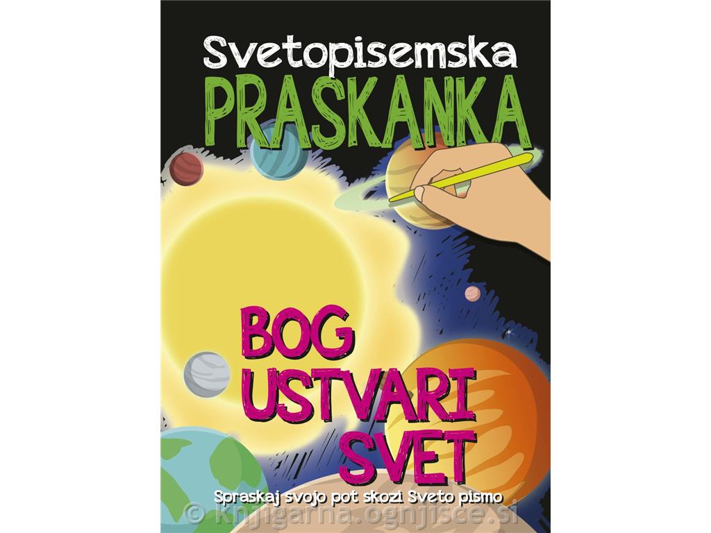 BOG USTVARI SVET