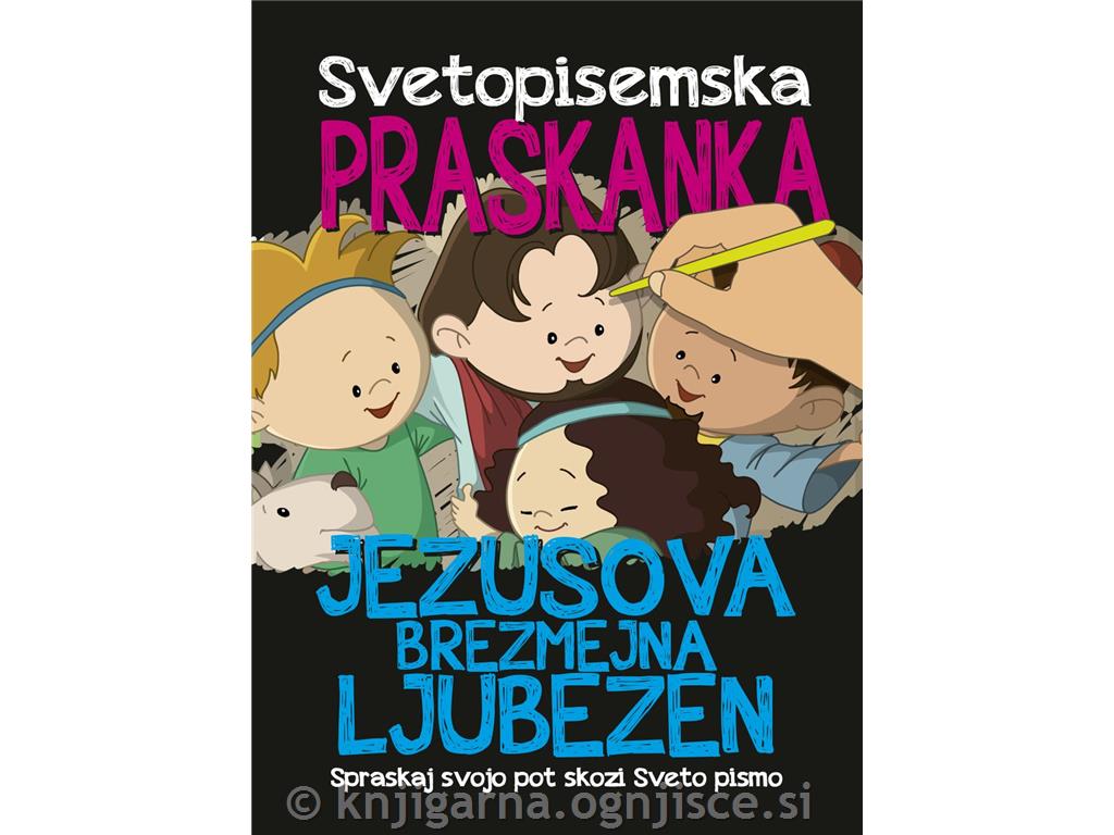 JEZUSOVA BREZMEJNA LJUBEZEN
