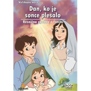 DAN, KO JE SONCE PLESALO Fatima - DVD